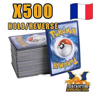 Lot 500 Cartes Pokémon Holo/Reverse || Dracaustore.fr